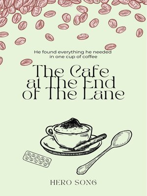 cover image of The Cafe at the End of the Lane